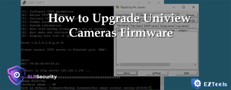 Read more about the article How to Update Uniview Cameras Firmware