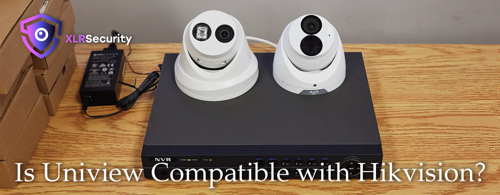 You are currently viewing Is Uniview Compatible with Hikvision?