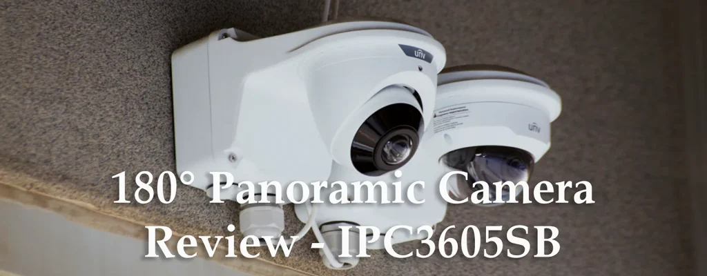 Uniview 180 degree turret and dome security cameras mounted on wall