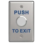 A stainless steel button with large blue text that says 'Push to Exit' across the top and bottom